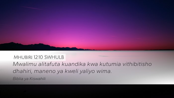 Mhubiri 12:10 SWHULB Bible Verse Image