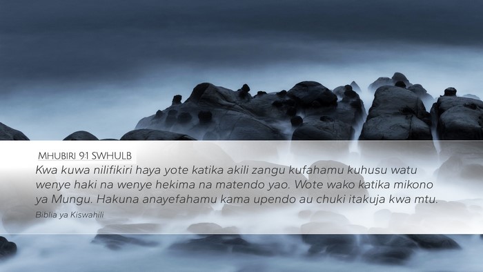 Mhubiri 9:1 SWHULB Bible Verse Image