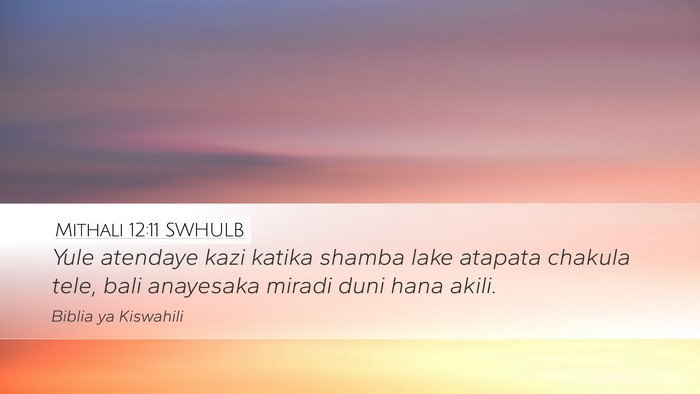Mithali 12:11 SWHULB Bible Verse Image