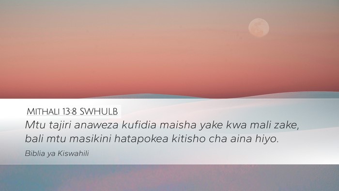 Mithali 13:8 SWHULB Bible Verse Image
