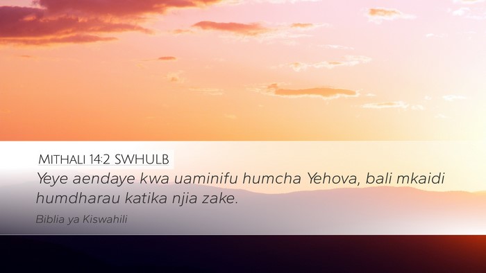 Mithali 14:2 SWHULB Bible Verse Image