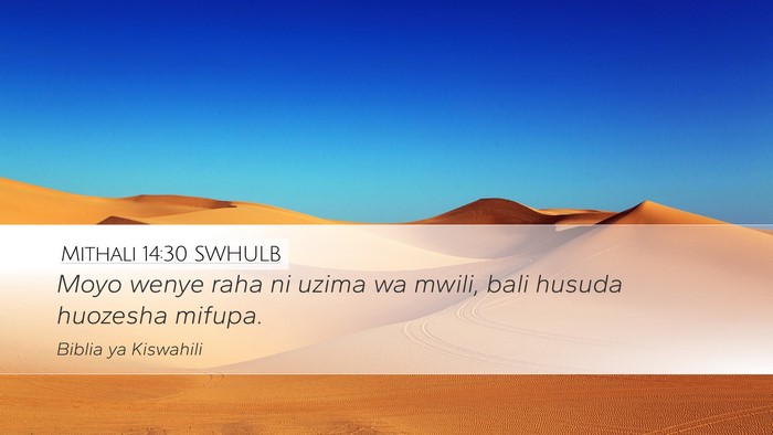 Mithali 14:30 SWHULB Bible Verse Image