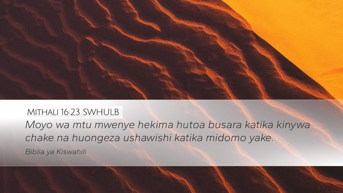 Mithali 16:23 SWHULB Bible Verse Image