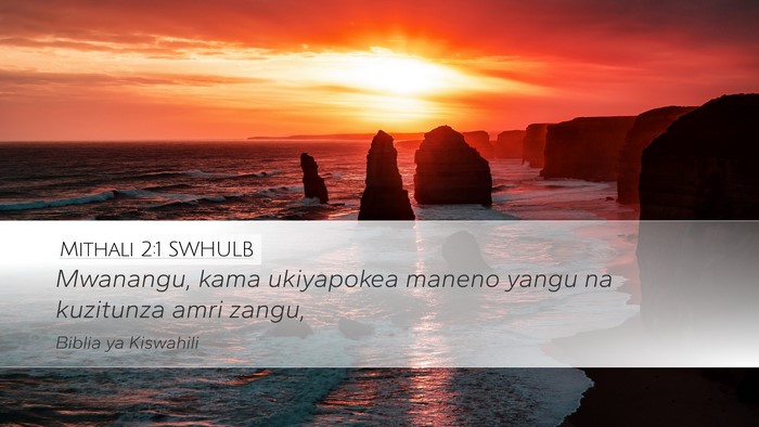 Mithali 2:1 SWHULB Bible Verse Image