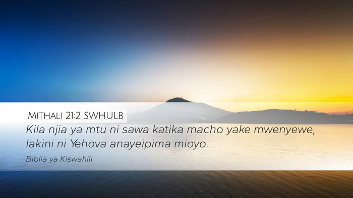 Mithali 21:2 SWHULB Bible Verse Image