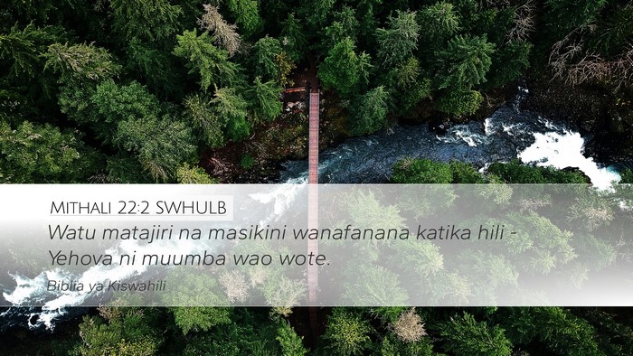 Mithali 22:2 SWHULB Bible Verse Image