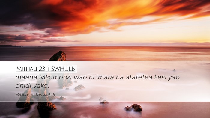 Mithali 23:11 SWHULB Bible Verse Image