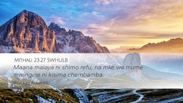 Mithali 23:27 SWHULB Bible Verse Image