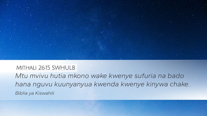 Mithali 26:15 SWHULB Desktop Wallpaper - Mtu mvivu hutia mkono wake kwenye sufuria na bado - Desktop Bible Verse Wallpaper