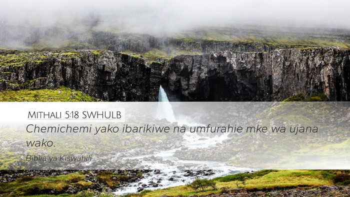 Mithali 5:18 SWHULB Bible Verse Image