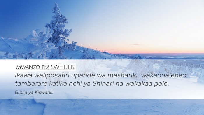 Mwanzo 11:2 SWHULB Bible Verse Image