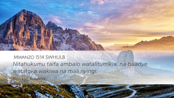 Mwanzo 15:14 SWHULB Bible Verse Image