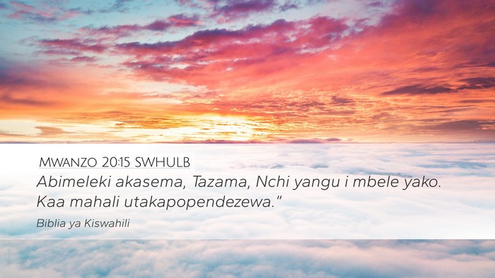 Mwanzo 20:15 SWHULB Bible Verse Image