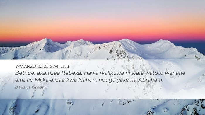 Mwanzo 22:23 SWHULB Bible Verse Image