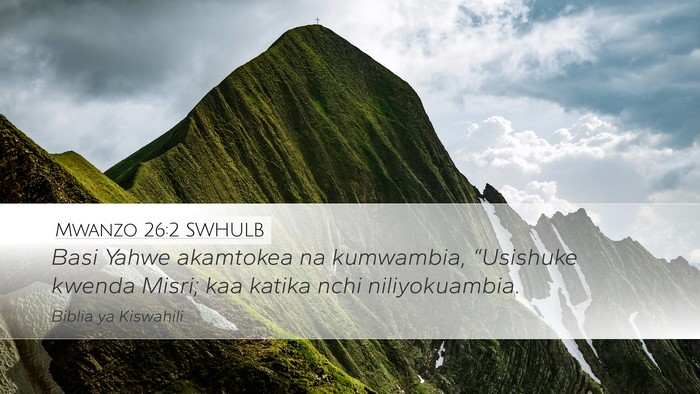 Mwanzo 26:2 SWHULB Bible Verse Image