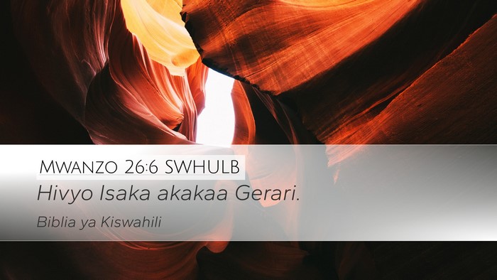 Mwanzo 26:6 SWHULB Bible Verse Image