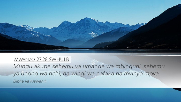 Mwanzo 27:28 SWHULB Bible Verse Image