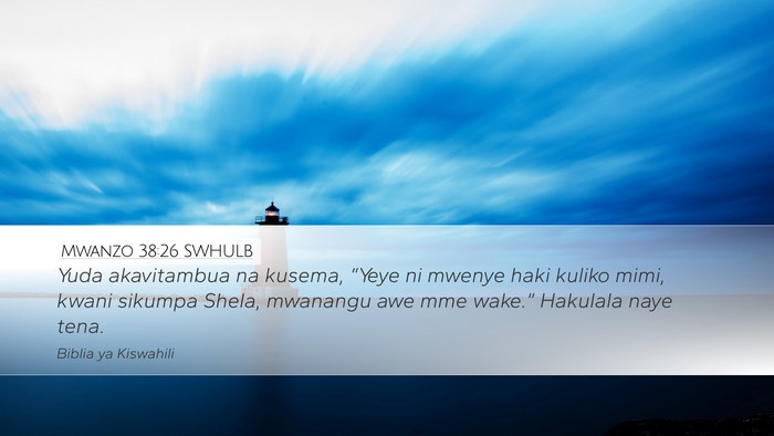 Mwanzo 38:26 SWHULB Bible Verse Image