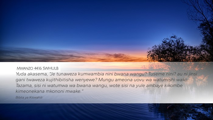 Mwanzo 44:16 SWHULB Bible Verse Image