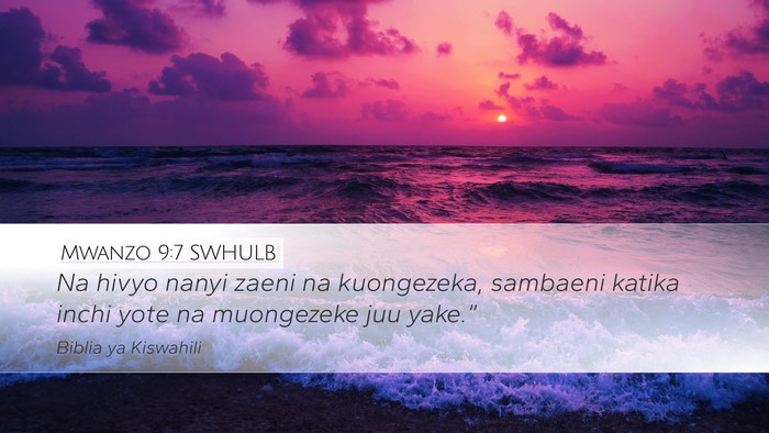 Mwanzo 9:7 SWHULB Bible Verse Image