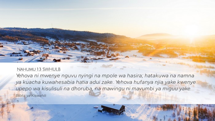 Nahumu 1:3 SWHULB Bible Verse Image