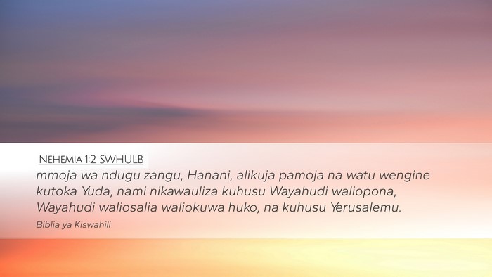 Nehemia 1:2 SWHULB Bible Verse Image