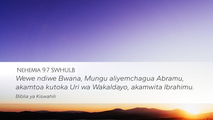 Nehemia 9:7 SWHULB Bible Verse Image