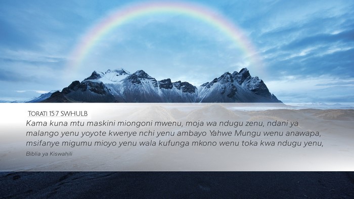 Torati 15:7 SWHULB Bible Verse Image