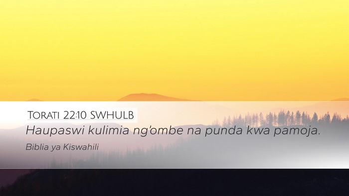 Torati 22:10 SWHULB Desktop Wallpaper - Haupaswi kulimia ng’ombe na punda kwa - Desktop Bible Verse Wallpaper