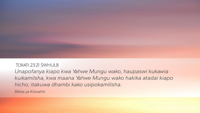 Torati 23:21 SWHULB Bible Verse Image