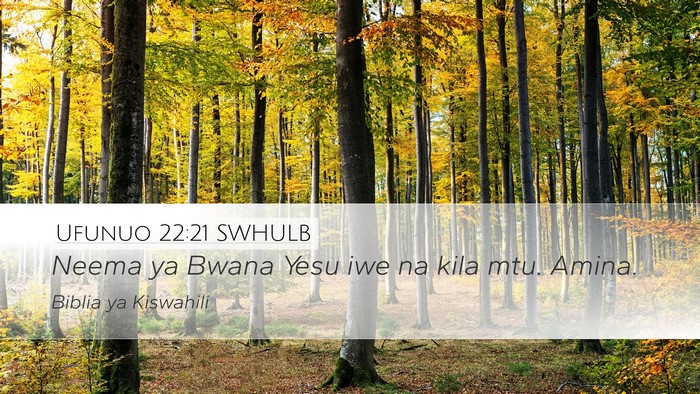 Ufunuo 22:21 SWHULB Bible Verse Image