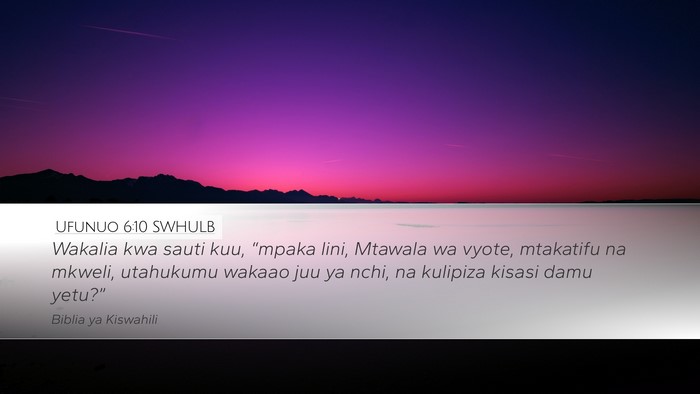 Ufunuo 6:10 SWHULB Bible Verse Image