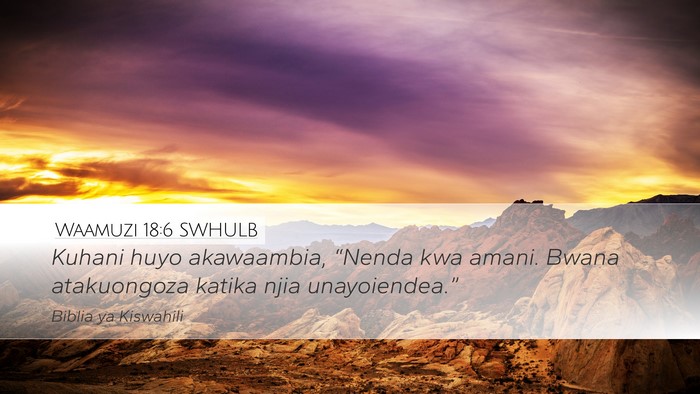Waamuzi 18:6 SWHULB Bible Verse Image