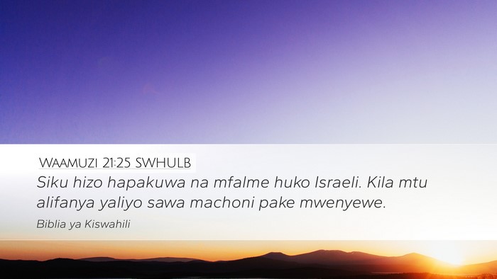 Waamuzi 21:25 SWHULB Bible Verse Image