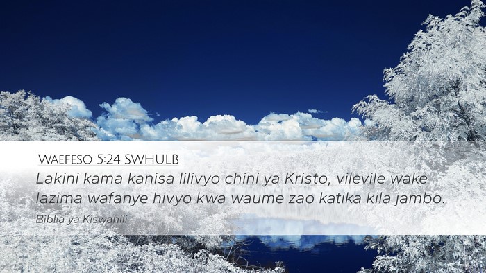 Waefeso 5:24 SWHULB Bible Verse Image