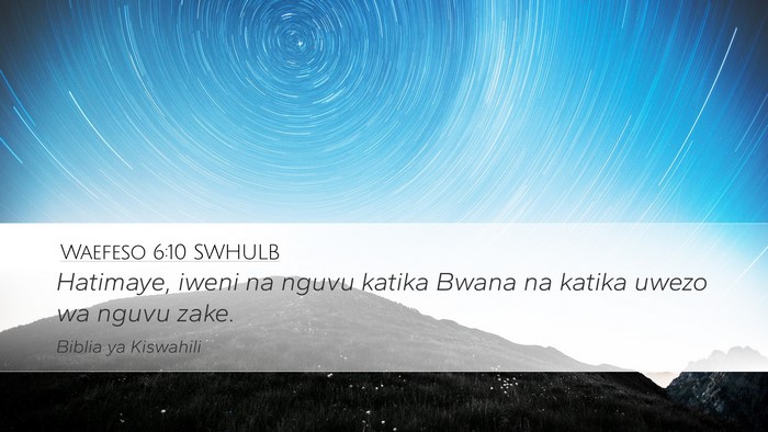Waefeso 6:10 SWHULB Bible Verse Image