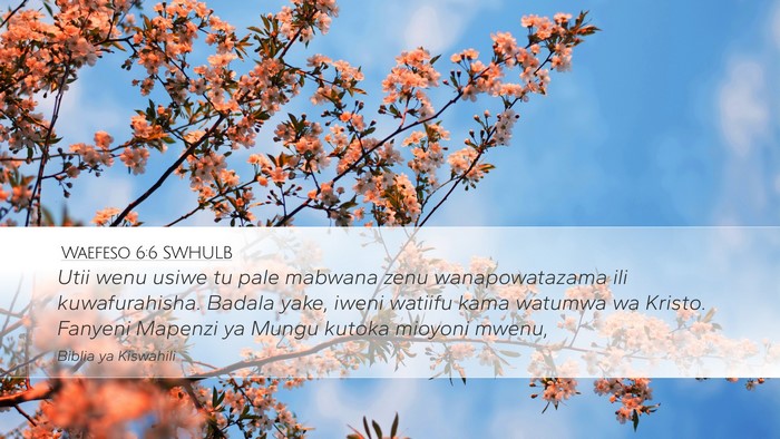 Waefeso 6:6 SWHULB Bible Verse Image