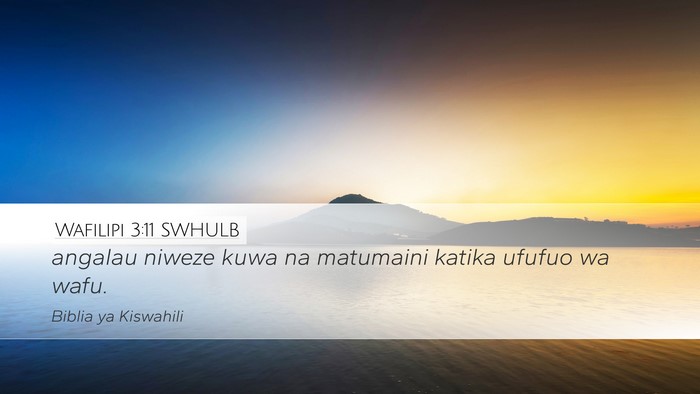 Wafilipi 3:11 SWHULB Bible Verse Image