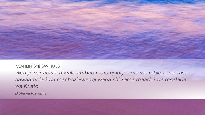 Wafilipi 3:18 SWHULB Bible Verse Image