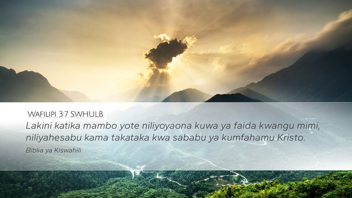 Wafilipi 3:7 SWHULB Bible Verse Image
