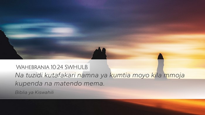 Wahebrania 10:24 SWHULB Bible Verse Image
