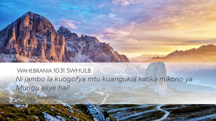 Wahebrania 10:31 SWHULB Bible Verse Image