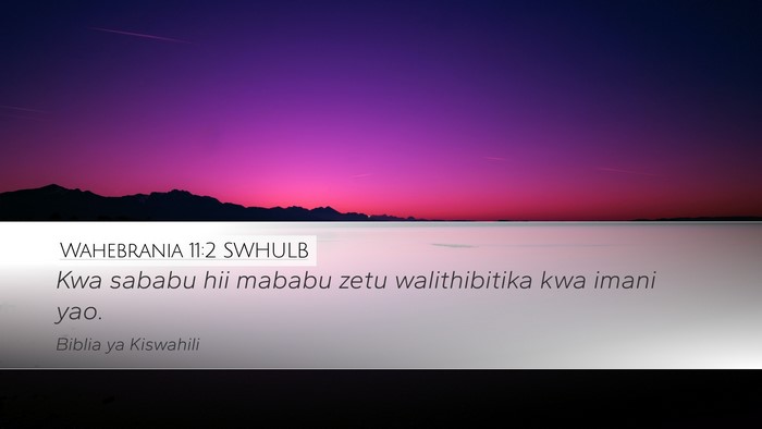 Wahebrania 11:2 SWHULB Bible Verse Image
