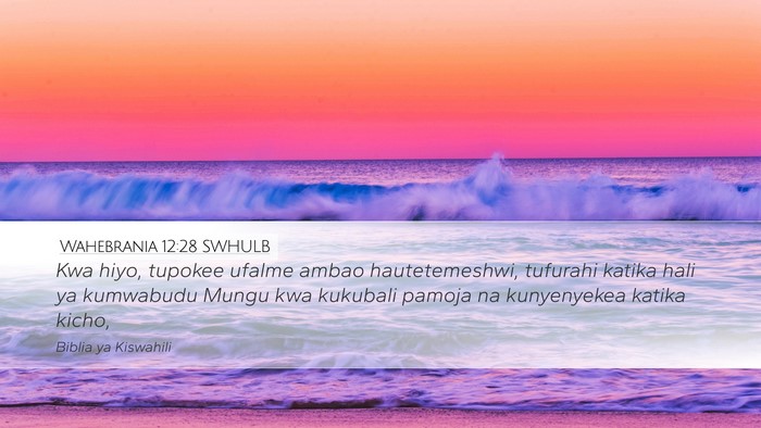 Wahebrania 12:28 SWHULB Bible Verse Image