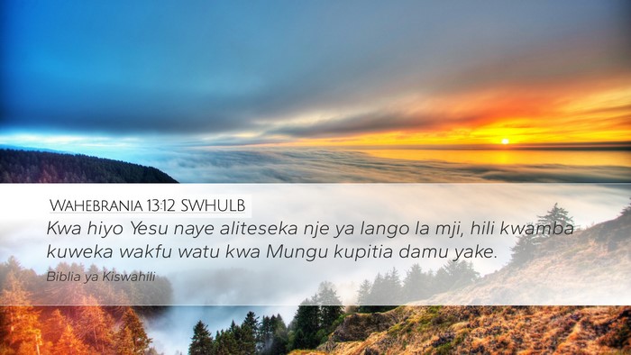 Wahebrania 13:12 SWHULB Bible Verse Image