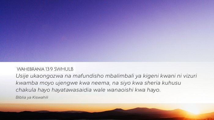 Wahebrania 13:9 SWHULB Bible Verse Image