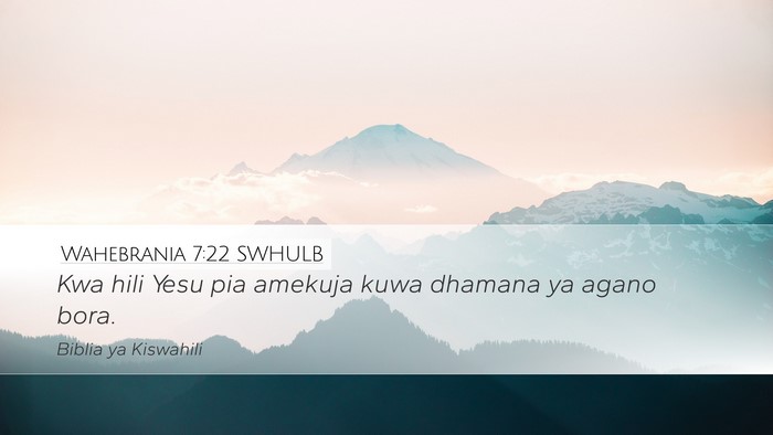 Wahebrania 7:22 SWHULB Bible Verse Image