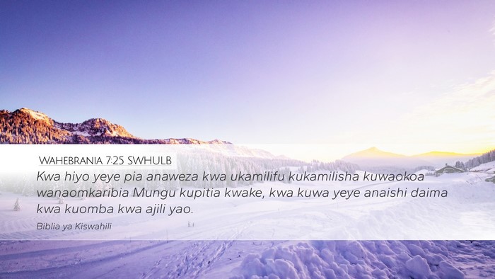 Wahebrania 7:25 SWHULB Bible Verse Image