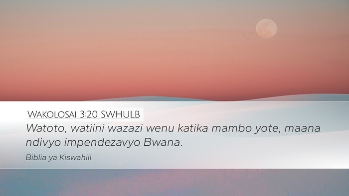 Wakolosai 3:20 SWHULB Bible Verse Image