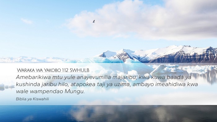 Waraka wa Yakobo 1:12 SWHULB Bible Verse Image